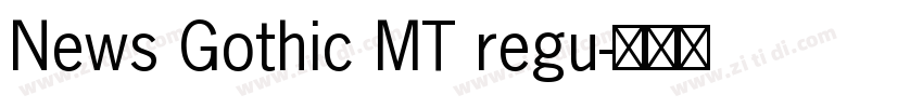 News Gothic MT regu字体转换